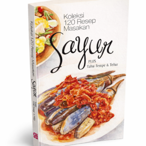 Koleksi 120 Resep Masakan Sayur Plus Tahu-Tempe _ Telur