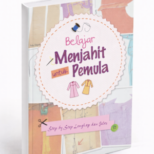 Belajar Menjahit untuk Pemula